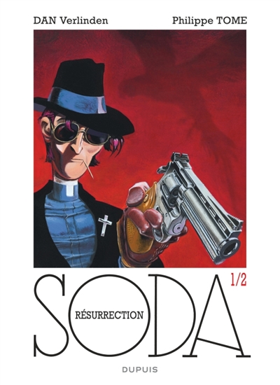 Soda: hors-série. Vol. 1. Résurrection