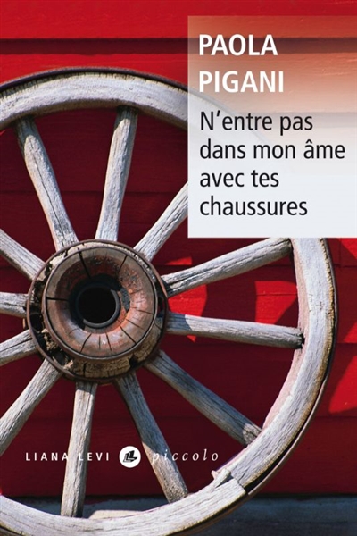 N'entre pas dans mon âme avec tes chaussures - nouvelle édition