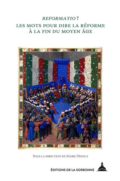 Reformatio?: les mots pour dire la réforme au Moyen Age