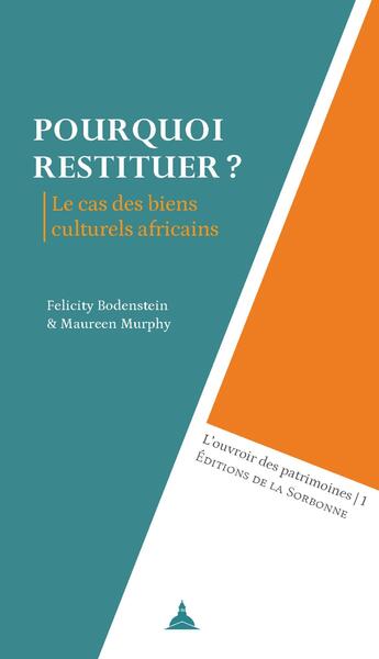Pourquoi restituer?: le cas des biens culturels africains