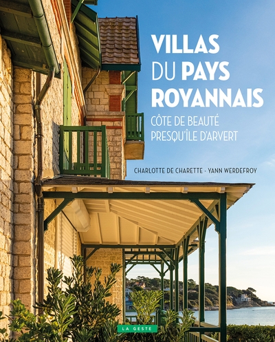 Villas du pays royannais: Côte de Beauté, presqu'île d'Arvert