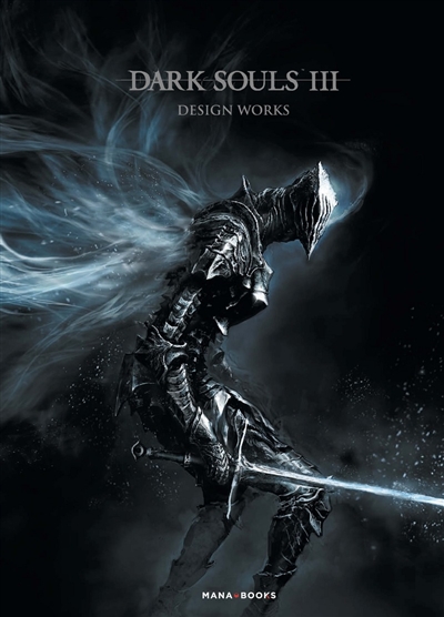 Dark souls III: design works