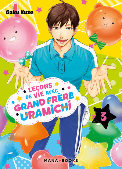 Leçons de vie avec grand frère Uramichi. Vol. 3