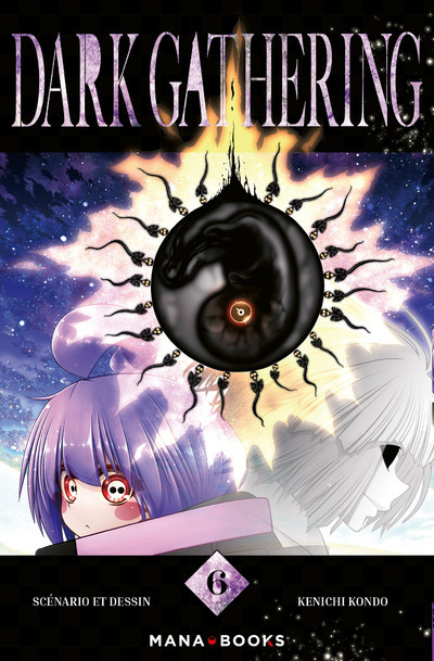 Dark gathering. Vol. 6