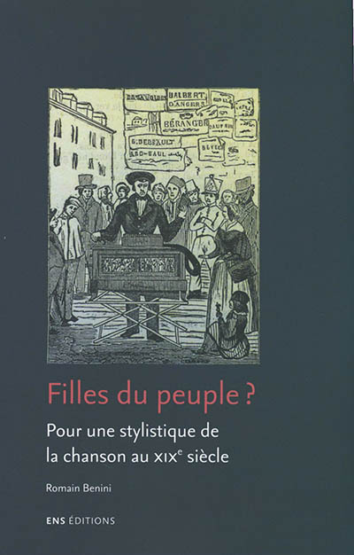 FIlles du peuple?: pour une stylistique de la chanson au XIXe siècle