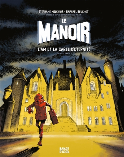 Le manoir. Vol. 1. Liam et la carte d'éternité: première partie