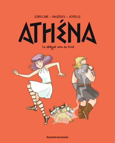 Athéna, Tome 03 - Le délégué venu du froid
