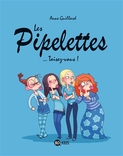 Les Pipelettes, Tome 01 - Taisez-vous!