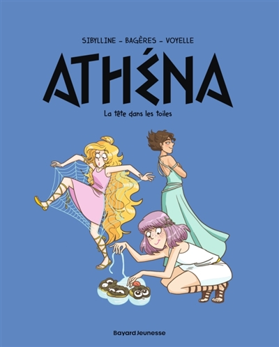 Athéna, Tome 06 - La tête dans les toiles