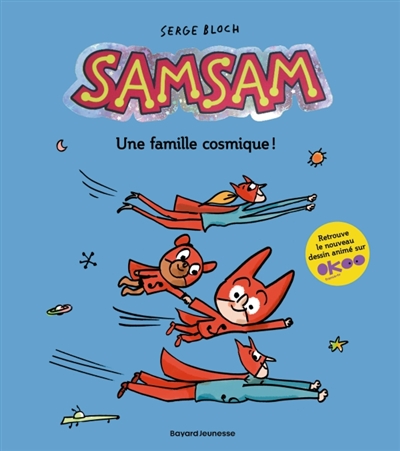 SamSam, Tome 01 - SAMSAM T01 - FAMILLE COSMIQUE NE 2