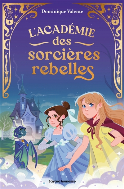L'académie des sorcières rebelles, Tome 01 - L'académie des sorcières rebelles
