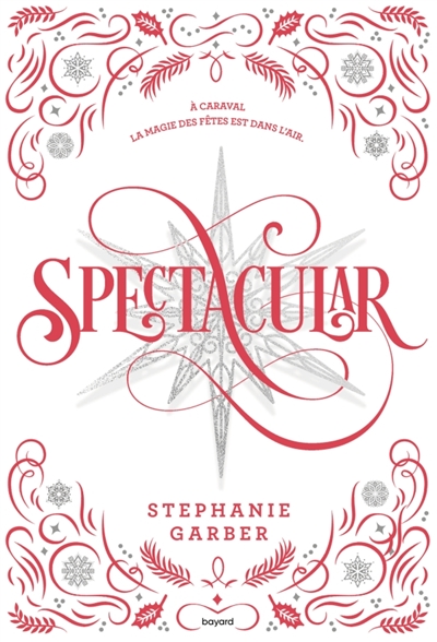 Caraval, Tome 04 - Spectacular