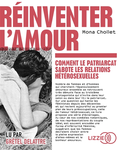 Réinventer l'amour: comment le patriarcat sabote les relations hétérosexuelles