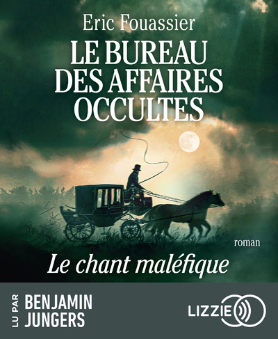 Le Bureau des Affaires Occultes - Tome 4: Le chant maléfique