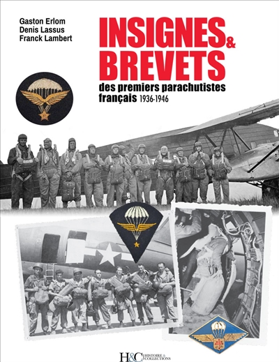 Insignes et brevets des premiers parachutistes français: 1937-1946.