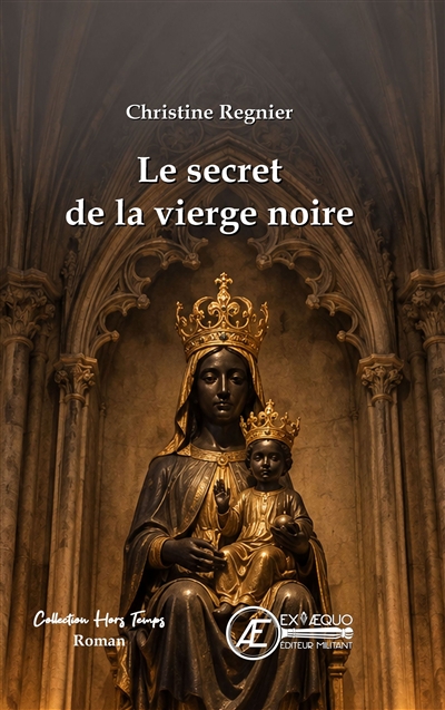 Le secret de la Vierge noire