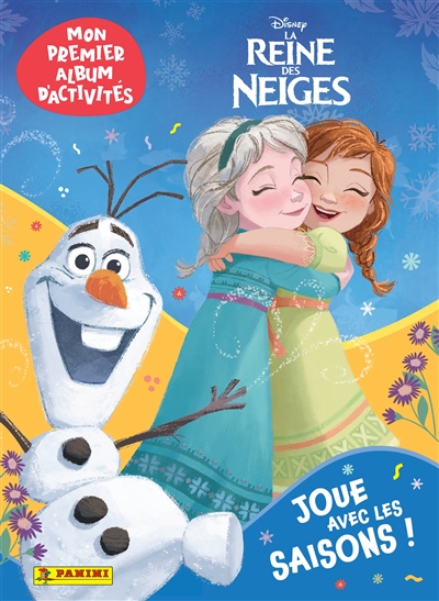 La reine des neiges: mon premier album d'activités: joue avec les saisons!