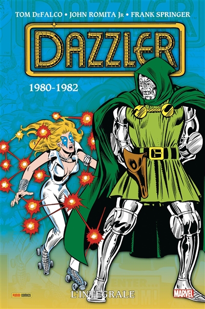 Dazzler: L'intégrale 1980-1982 (T01)