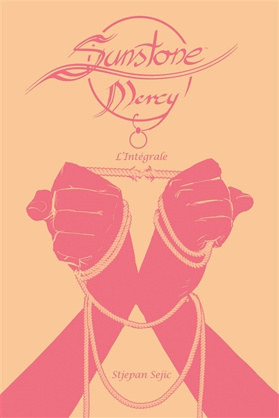 Sunstone: mercy: l'intégrale