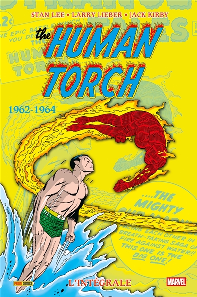The Human Torch: L'intégrale 1962-1964 (T01)