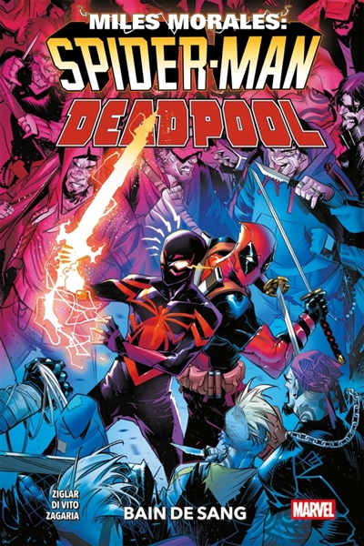 Miles Morales - Spider-Man / Deadpool: Bain de sang