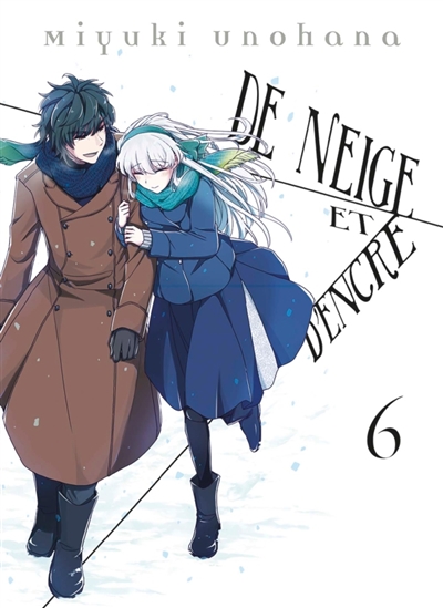 De neige et d'encre. Vol. 6