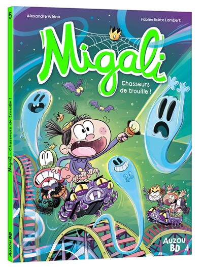 Livre Migali - Tome 5 - Chasseurs De Trouille Auzou