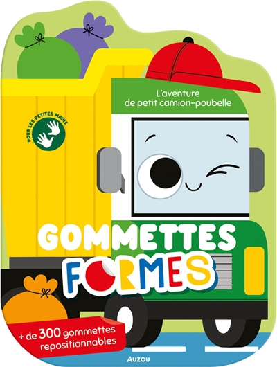L'aventure de petit camion-poubelle: gommettes formes
