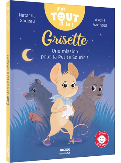 Grisette: une mission pour la petite souris!