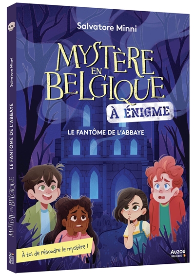 Mystère en Belgique: à énigme. Le fantôme de l'abbaye