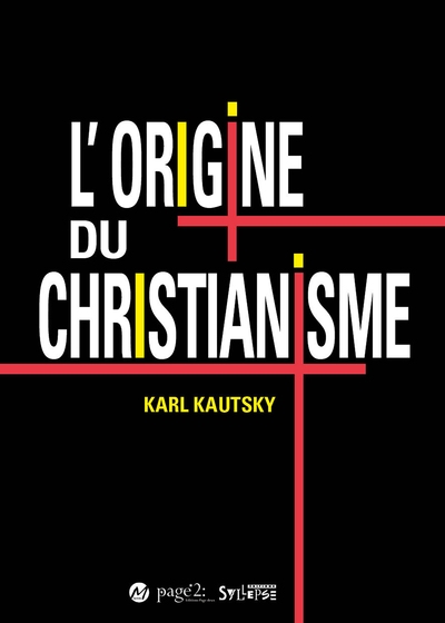 L'origine du christianisme: une étude historique