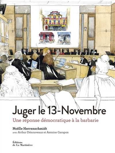 Juger le 13-Novembre: une réponse démocratique à la barbarie