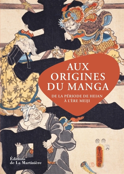 Aux origines du manga: de la période de Heian à l'ère Meiji