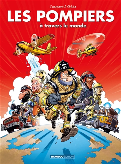 Les pompiers: à travers le monde