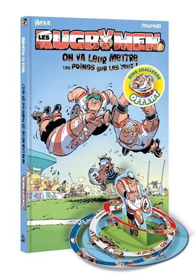Les Rugbymen - tome 01 + ring challenge - On va leur mettre les poings sur les yeux!