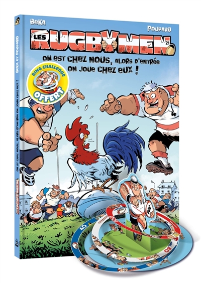 Les Rugbymen - tome 21 + ring challenge - On est chez nous, alors d'entrée on joue chez eux!