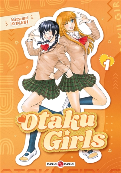 Otaku girls: môsô shôjo otaku-kei. Vol. 1