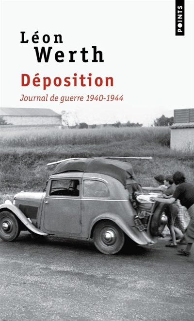 Déposition: journal de guerre 1940-1944: extraits