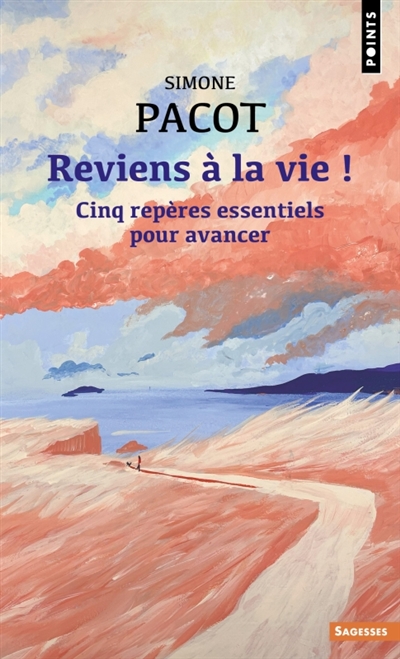 L'évangélisation des profondeurs. Vol. 2. Reviens à la vie!: cinq repères essentiels pour avancer