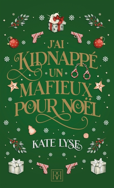 J'ai kidnappé un mafieux pour Noël