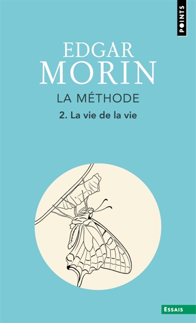 La Méthode - Livre 2 - La Vie de la vie
