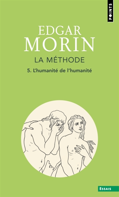La Méthode - Livre 5 - L'Humanité de l'humanité - L'identité humaine