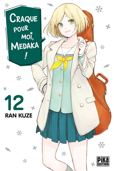Craque pour moi, Medaka!. Vol. 12