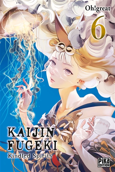 Kaijin Fugeki: kindled spirits. Vol. 6