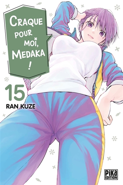 Craque pour moi, Medaka!. Vol. 15