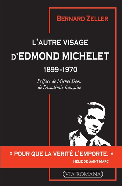 L'autre visage d'Edmond Michelet: 1899-1970