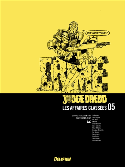 Judge Dredd: les affaires classées. Vol. 5. 2000 AD progs 156-207: années 2102-2103