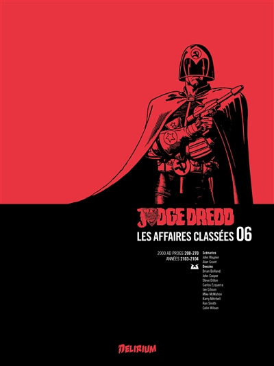 Judge Dredd: les affaires classées. Vol. 6. 2000 AD progs 208-270: années 2103-2104