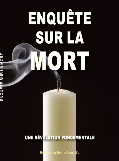 Enquête sur la mort: une révélation fondamentale