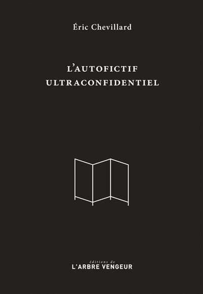 L'autofictif ultraconfidentiel